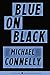 Blue on Black (Harry Bosch, #14.5; Harry Bosch Universe, #21.5)