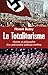 LE TOTALITARISME (French Edition)