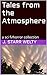 Tales from the Atmosphere by J. Starr Welty