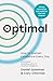 Optimal: How to Perform at Your Best and Create Emotionally Intelligent Organisations and Teams