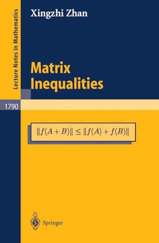 Matrix Inequalities (Lecture Notes in Mathematics Book 1790)