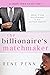 The Billionaire's Matchmake...