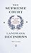 The Supreme Court: 20 Cases that Changed America