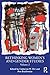 Rethinking Women's and Gender Studies Volume 2 by Catherine M. Orr