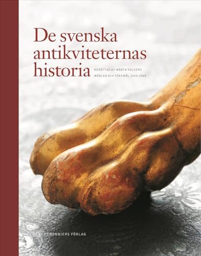 De svenska antikviteternas historia (Hardcover)