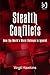 Stealth Conflicts: How the World's Worst Violence Is Ignored