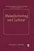 Manufacturing and Labour