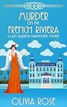 Murder on the French Riviera (A Lady Elizabeth Hawthorne Mystery #3)
