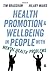 Health Promotion and Wellbeing in People with Mental Health Problems