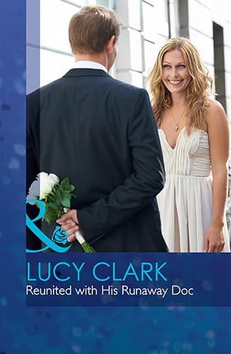 Reunited With His Runaway Doc (Hardcover)