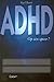 ADHD op één spoor?