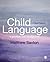 Child Language: Acquisition and Development