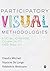 Participatory Visual Methodologies by Claudia Mitchell