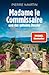 Madame le Commissaire und das geheime Dossier (Ein Fall für Isabelle Bonnet #11)