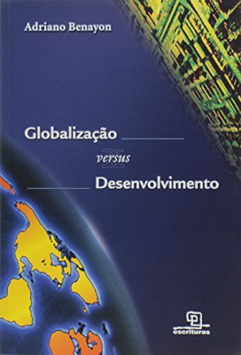 Globalização versus Desenvolvimento (Paperback)