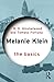 Melanie Klein: The Basics