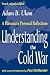 Understanding the Cold War: A Historian's Personal Reflections