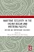 Maritime Security in the In...