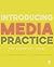 Introducing Media Practice: The Essential Guide