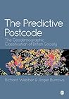 The Predictive Postcode: The Geodemographic Classification of British Society