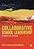 Collaborative School Leader...