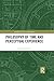 Philosophy of Time and Perceptual Experience (Routledge Studies in Metaphysics)