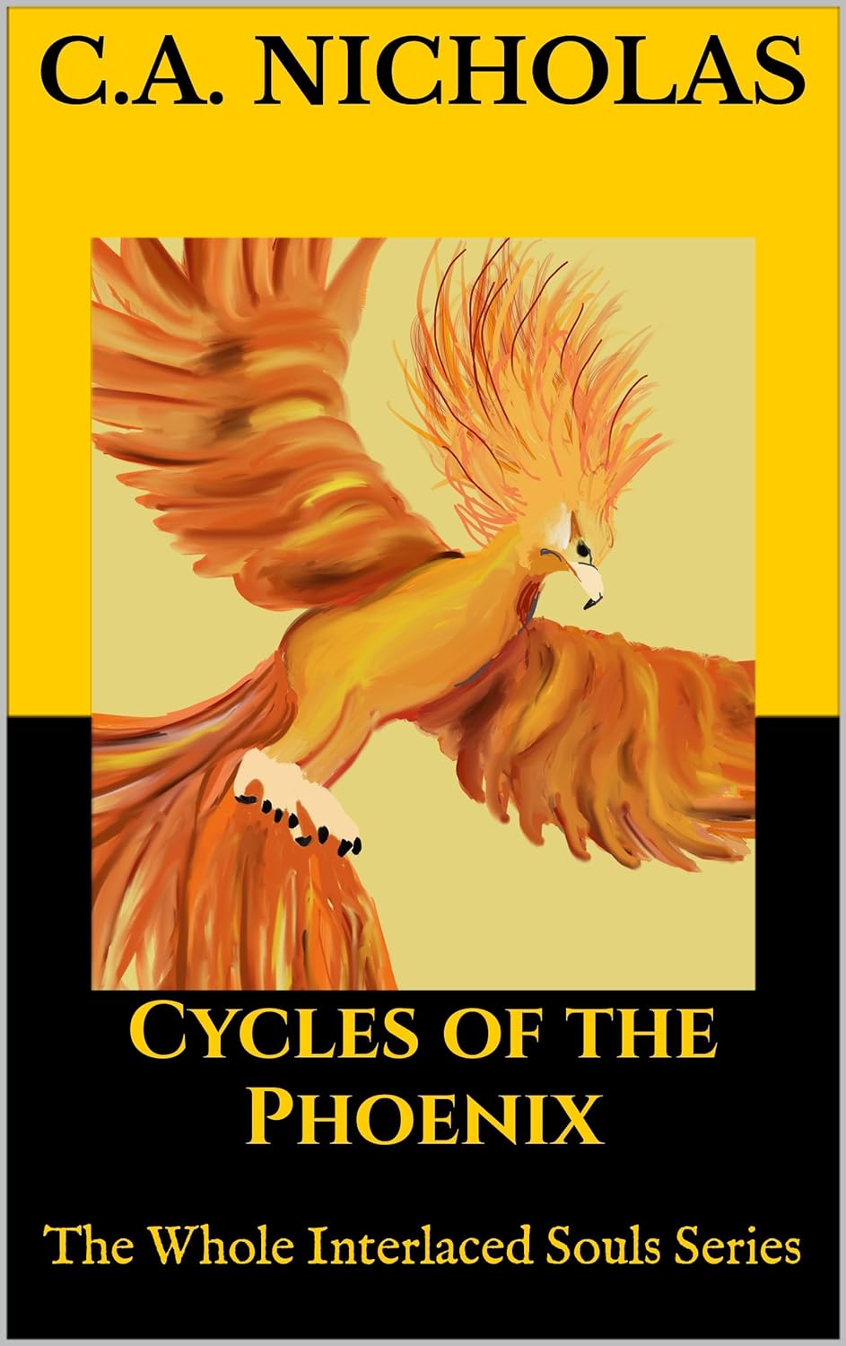 Cycles of the Phoenix: The Whole Interlaced Souls Series (Cycles of the Phoenix Saga (Gold Edition))