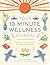 Your 10-Minute Wellness Journal by Gill Thackray