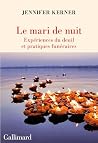 Le mari de nuit: ...