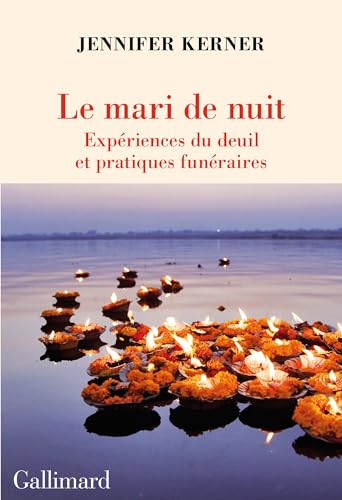 Le mari de nuit: Expériences du deuil et pratiques funéraires (Paperback)