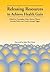 Releasing Resources to Achieve Health Gain by Christopher Riley