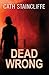 Dead Wrong