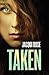 Taken
