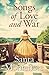 Songs Of Love And War
