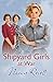 Shipyard Girls At War