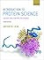 Introduction to Protein Science: Architecture, Function, and Genomics