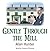 Gently Through The Mill