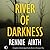 River Of Darkness