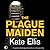 The Plague Maiden