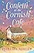 Confetti at the Cornish Cafe (The Penwith Trilogy #3)