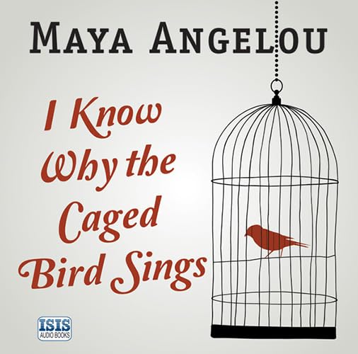 I Know Why The Caged Bird Sings