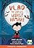 Vlad The World's Worst Vampire
