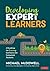Developing Expert Learners: A Roadmap for Growing Confident and Competent Students