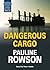 Dangerous Cargo