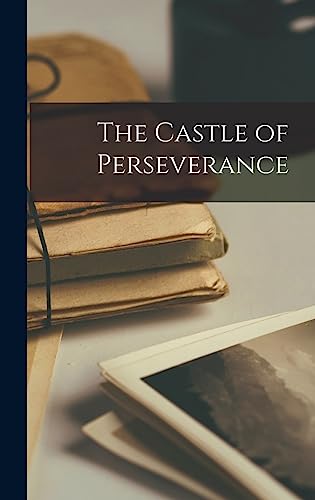 The Castle of Perseverance