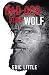 BAD DOG, GOOD WOLF (The Goo...