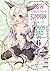 How NOT to Summon a Demon Lord - Tome 6