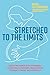 Stretched to the Limits by Rachel Fitz-Desorgher