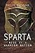 Sparta: Rise of a Warrior Nation