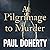 A Pilgrimage To Murder